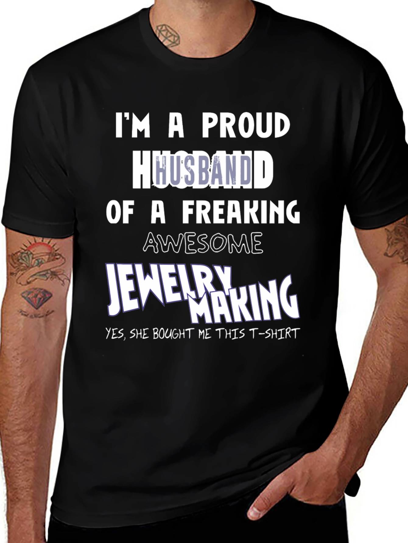 Proud Husband of Jewelry Maker T-Shirt