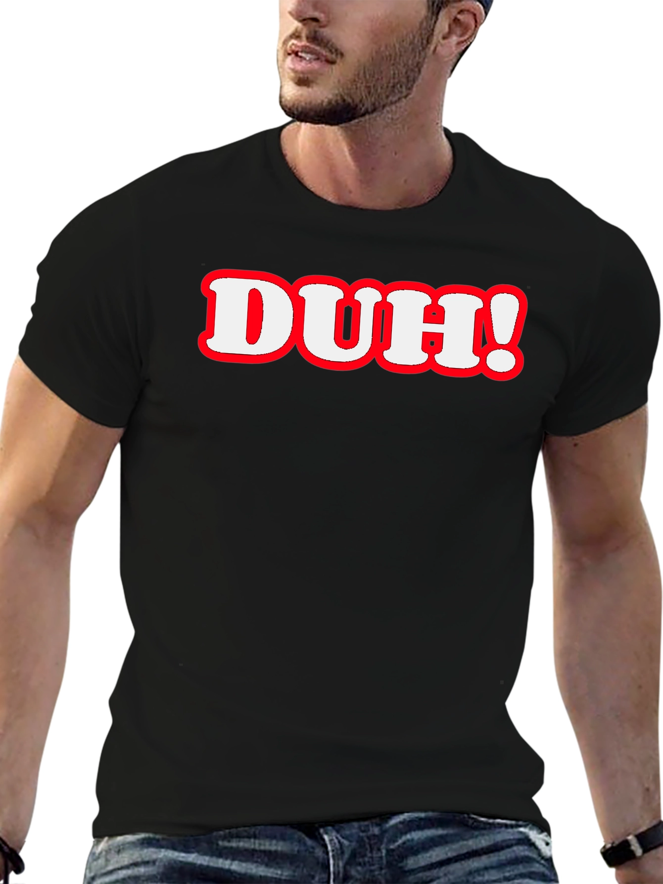 Duh! Graphic Print T-Shirt