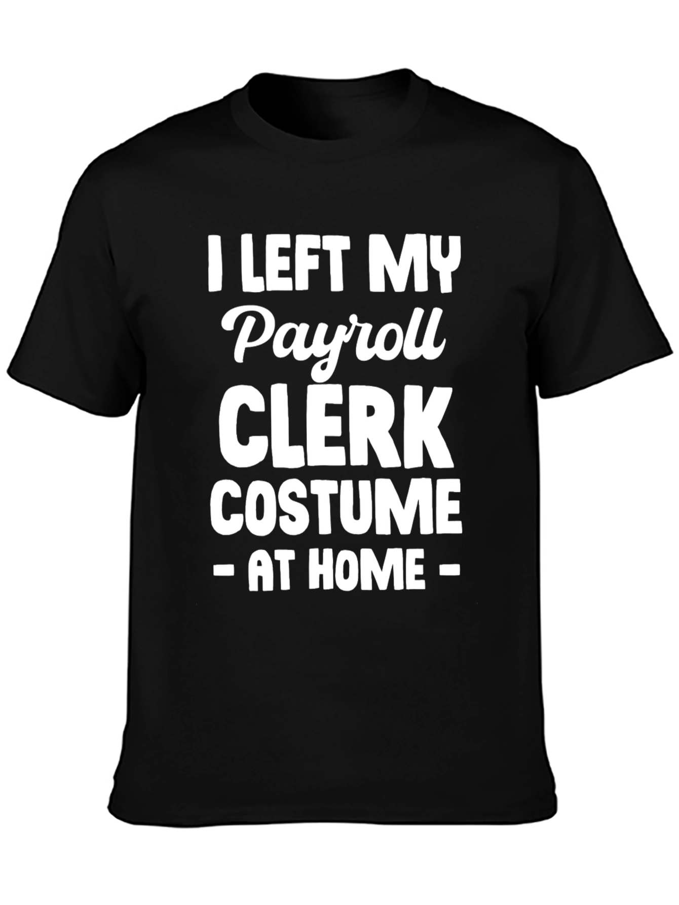 Payroll Clerk Costume T-Shirt