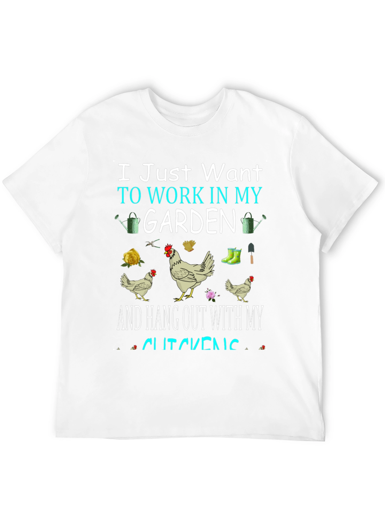 Gardening & Chicken Lover T-Shirt
