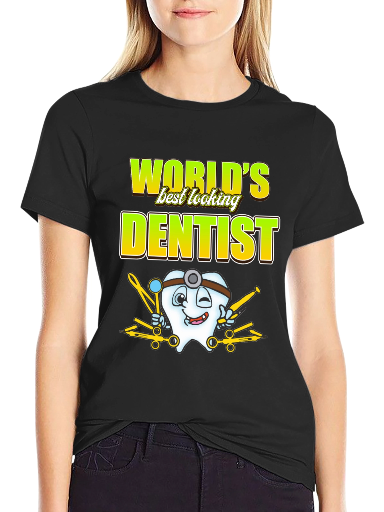 Worlds Best Looking Dentist T-Shirt Funny Dental Tee