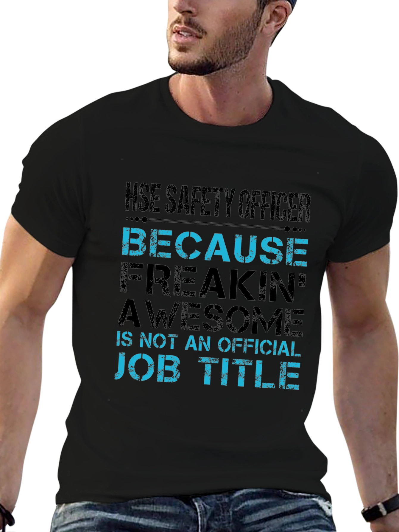 HSE Safety Officer T-Shirt - Freakin Awesome Job!
