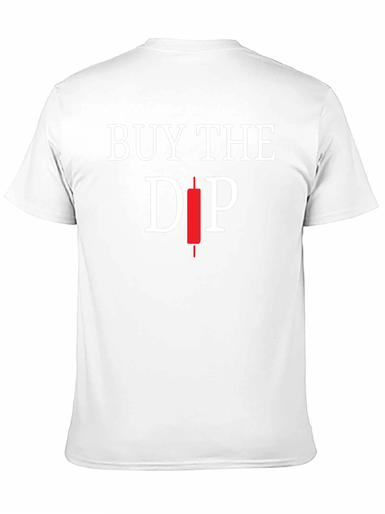 Buy the Dip Crypto T-Shirt - Trader Investor