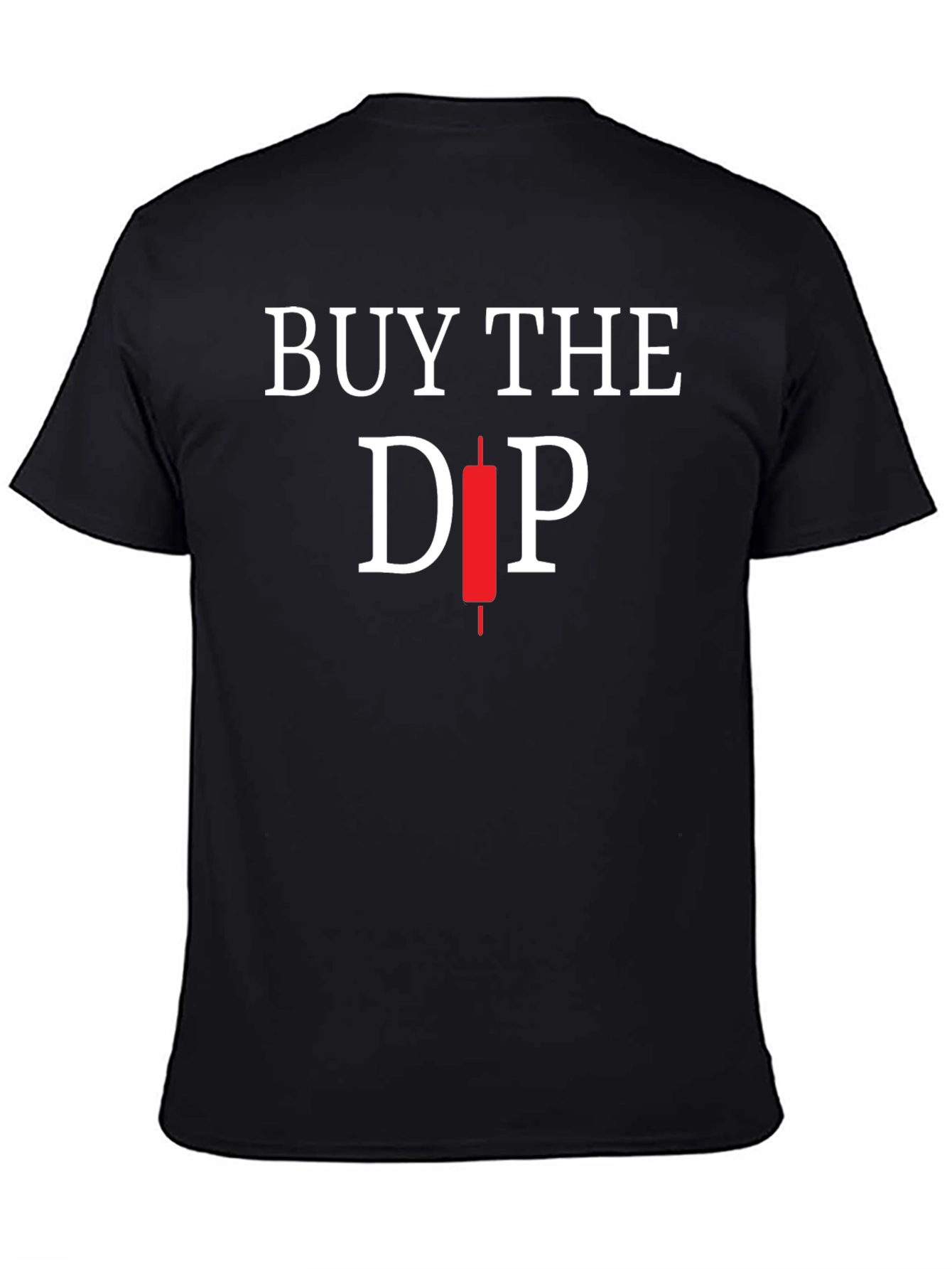 Buy the Dip Crypto T-Shirt - Trader Investor