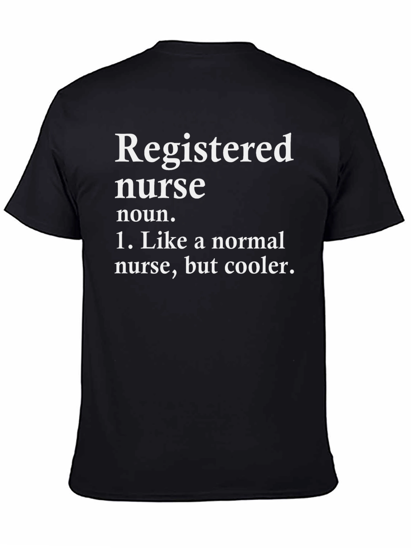Registered Nurse Definition Black T-Shirt