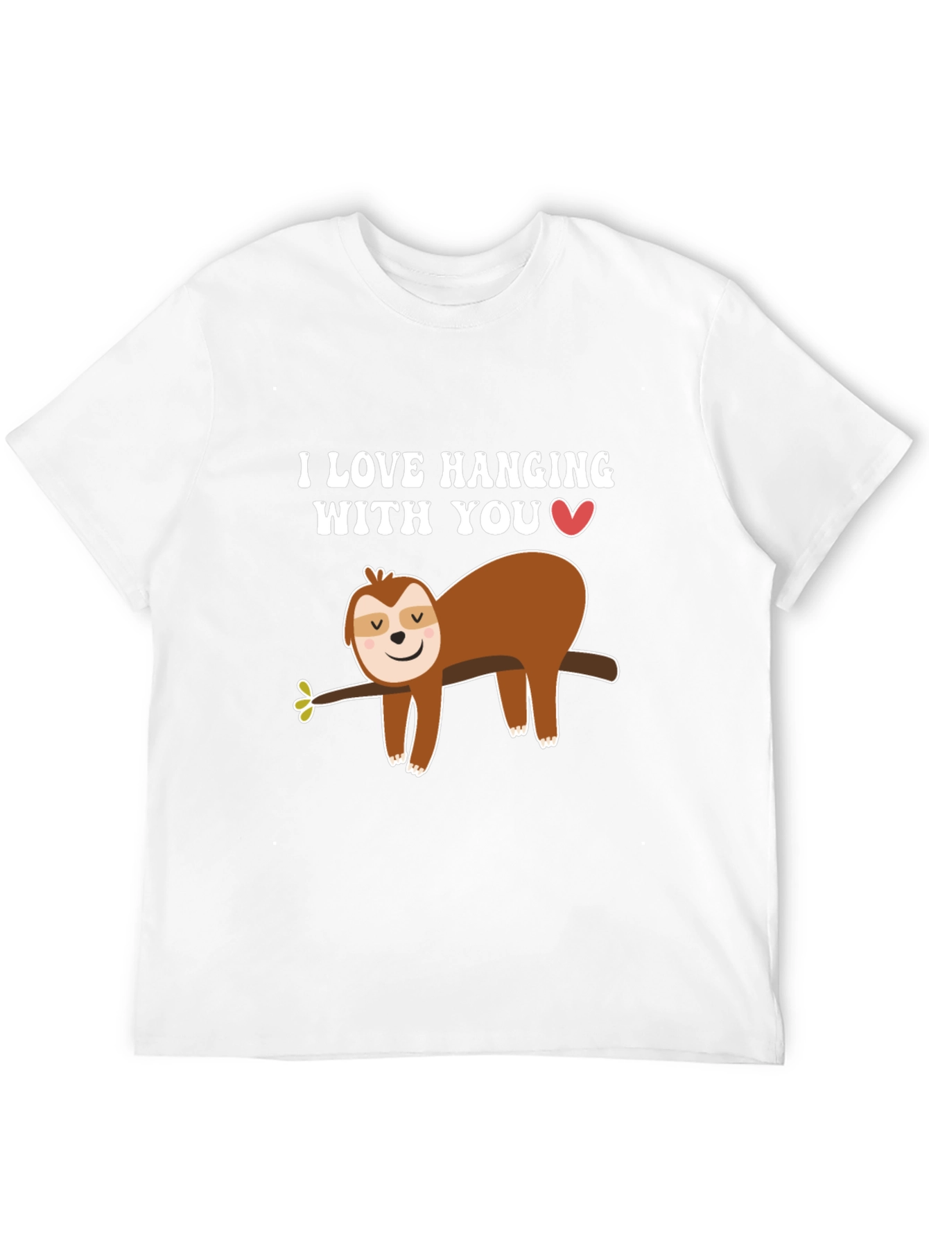 Sloth Hanging With You Graphic T-Shirt