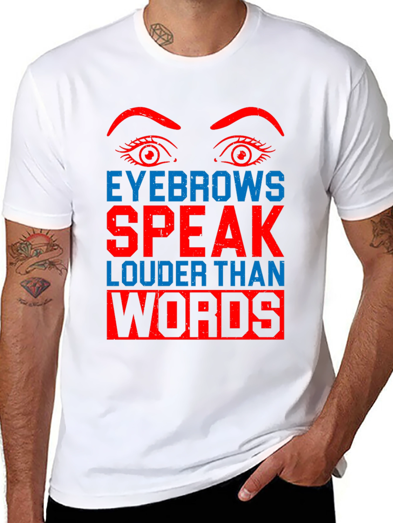 Eyebrows Speak Louder Than Words Graphic Tee