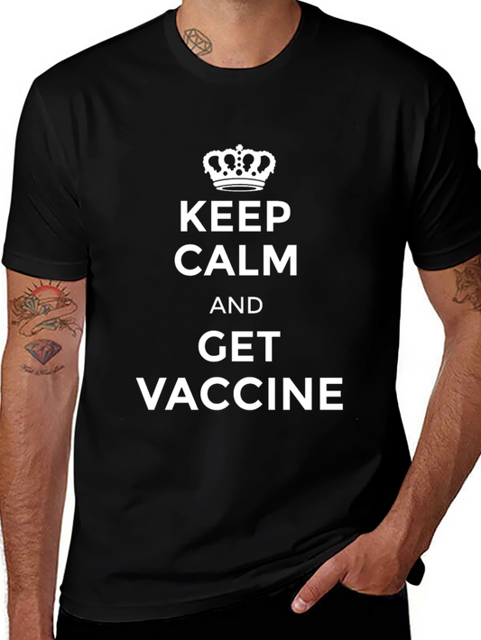 Keep Calm and Get Vaccine T-Shirt
