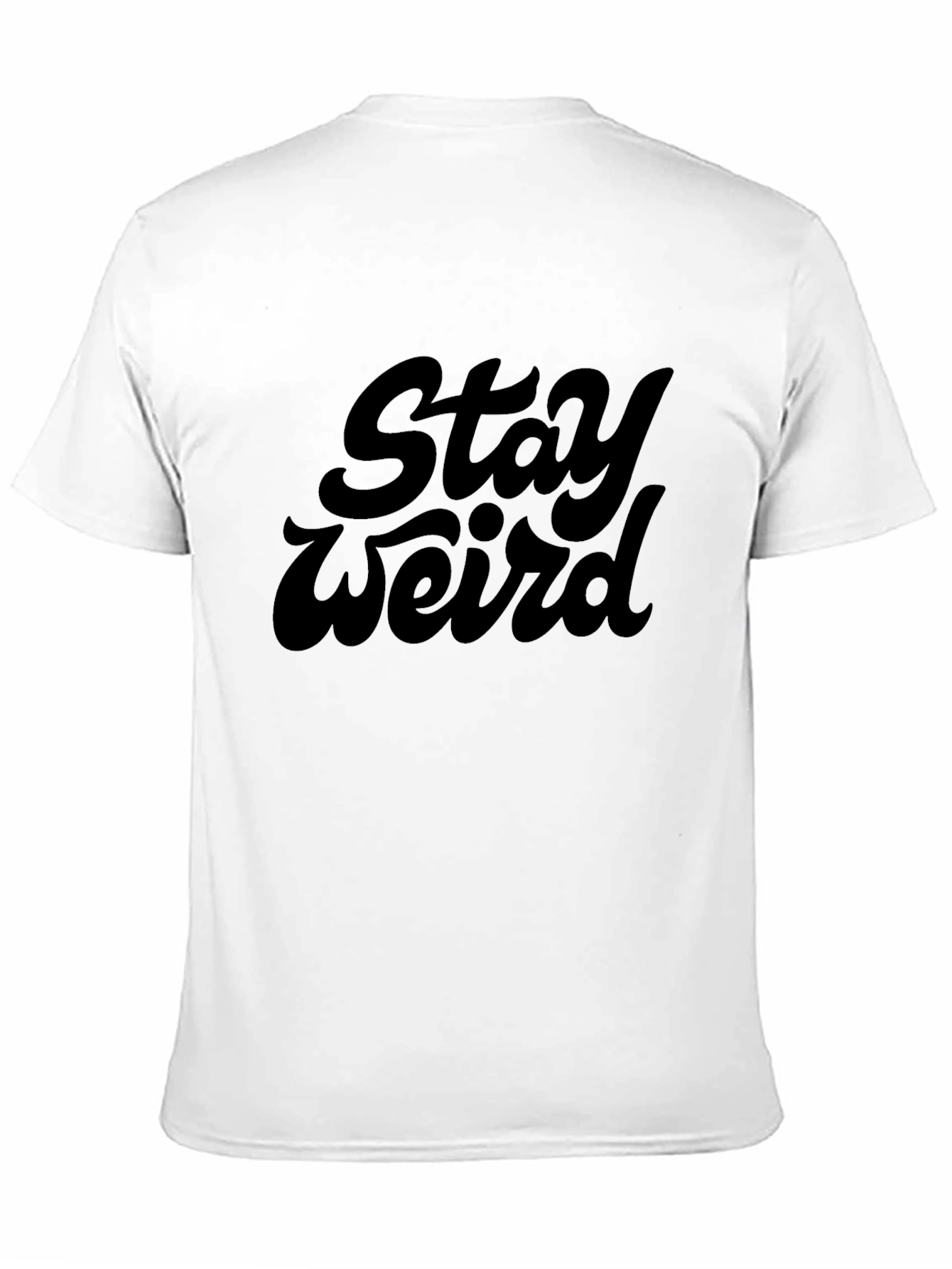Stay Weird Graphic Tee - Black Cotton T-Shirt