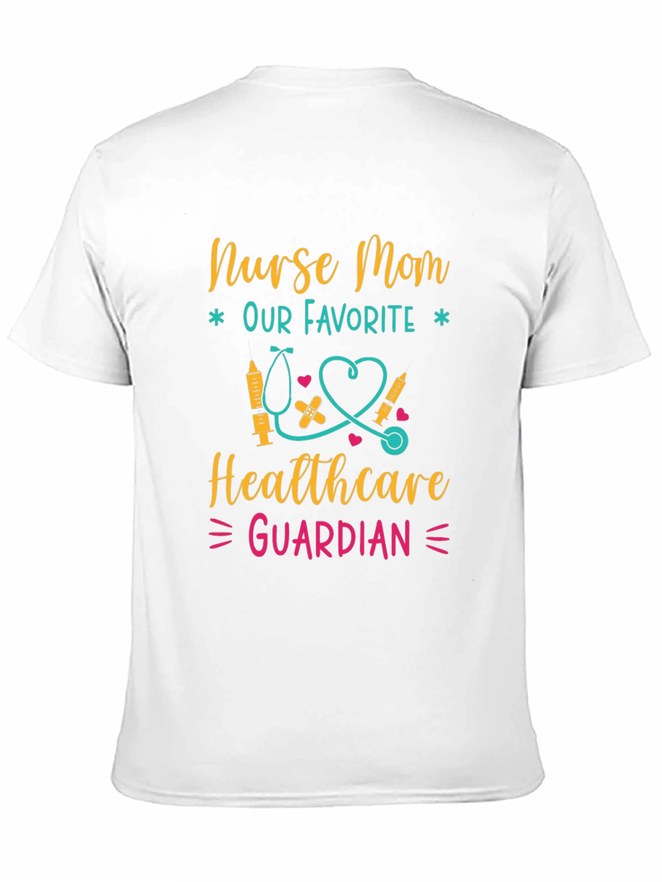 Nurse Mom Healthcare Guardian Graphic T-Shirt