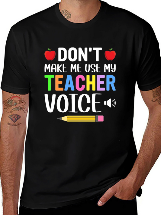 Teacher Voice T-Shirt