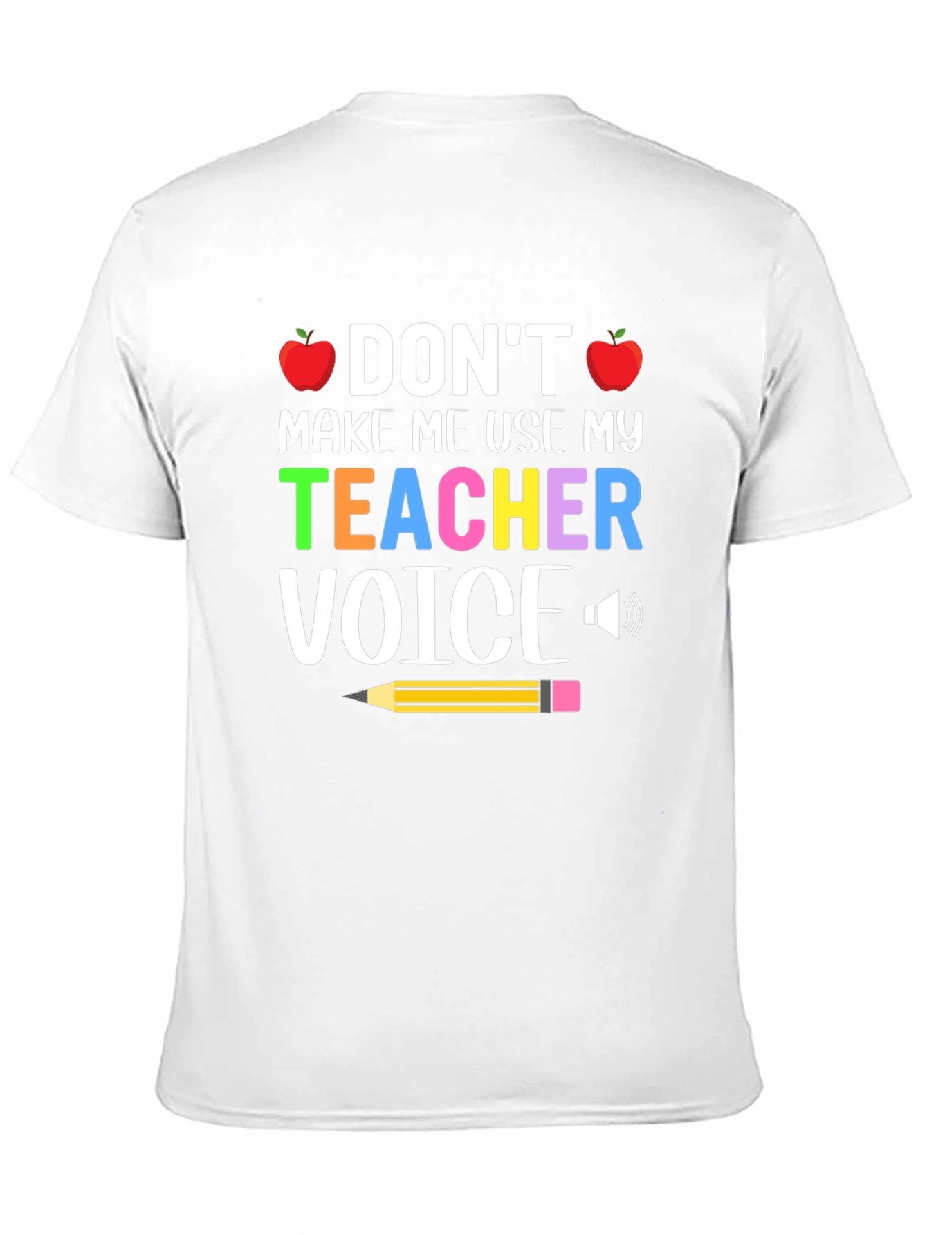 Teacher Voice T-Shirt