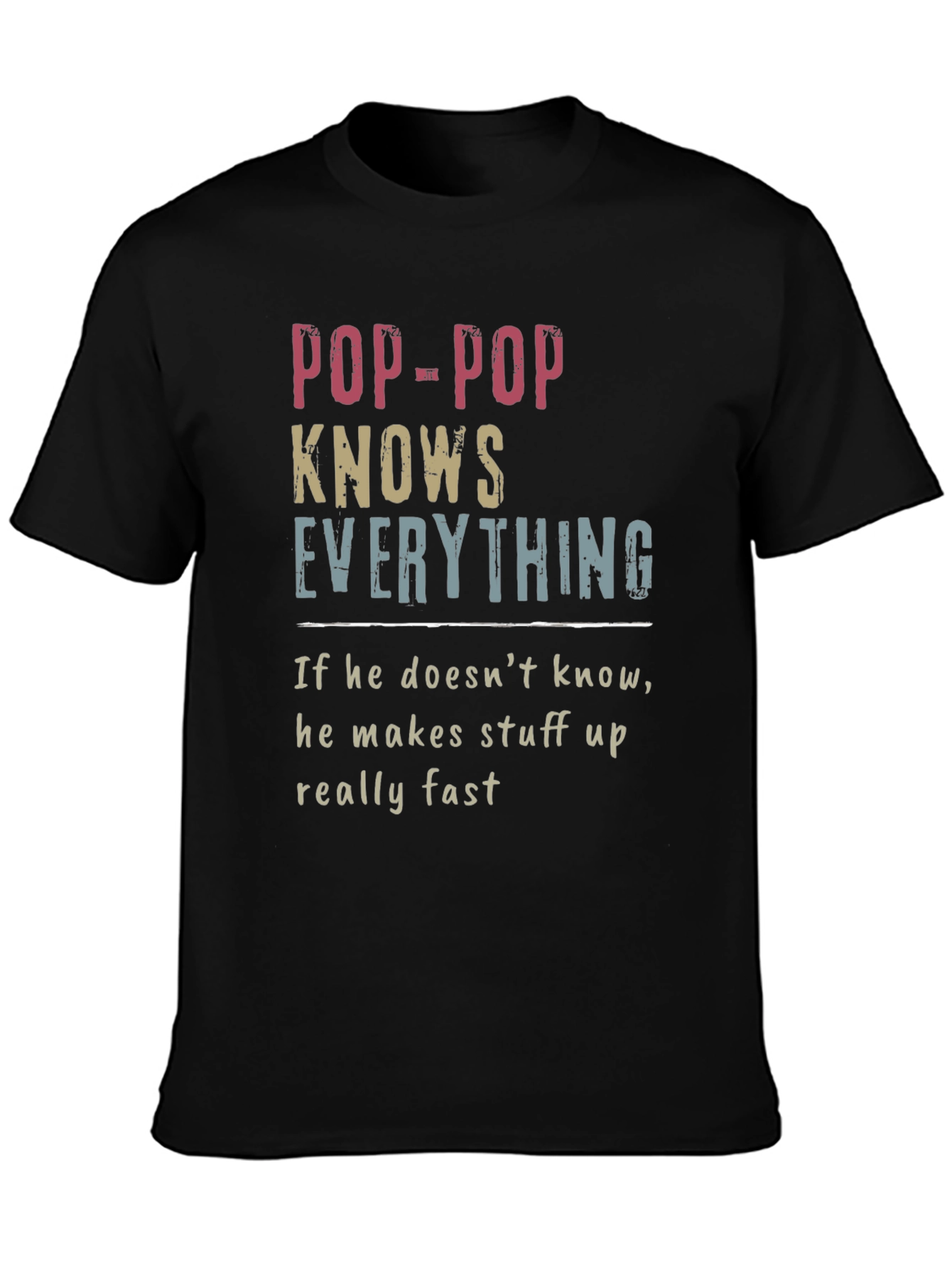 Pop-Pop Knows Everything T-Shirt