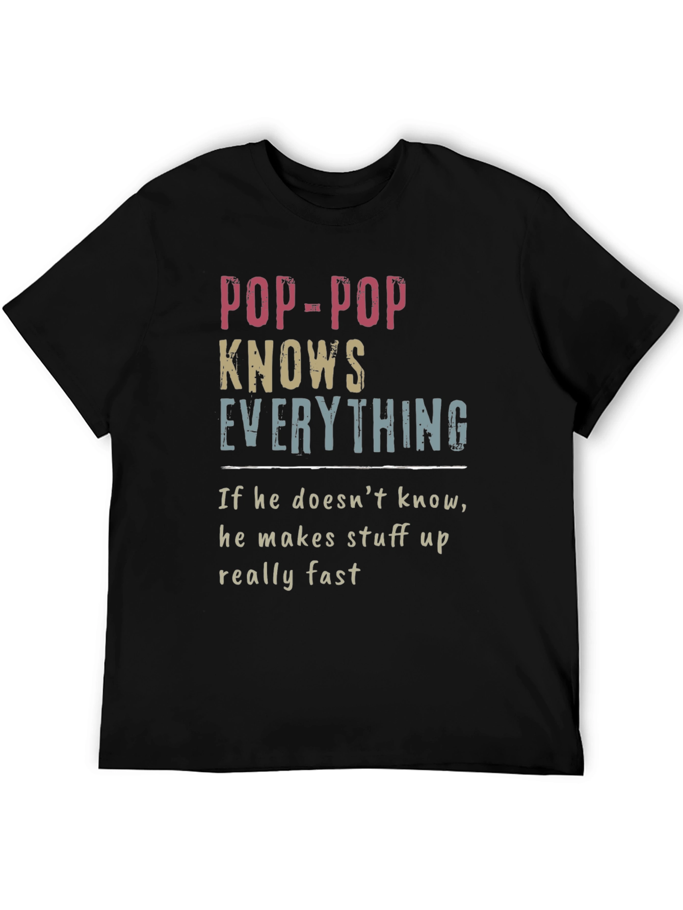 Pop-Pop Knows Everything T-Shirt