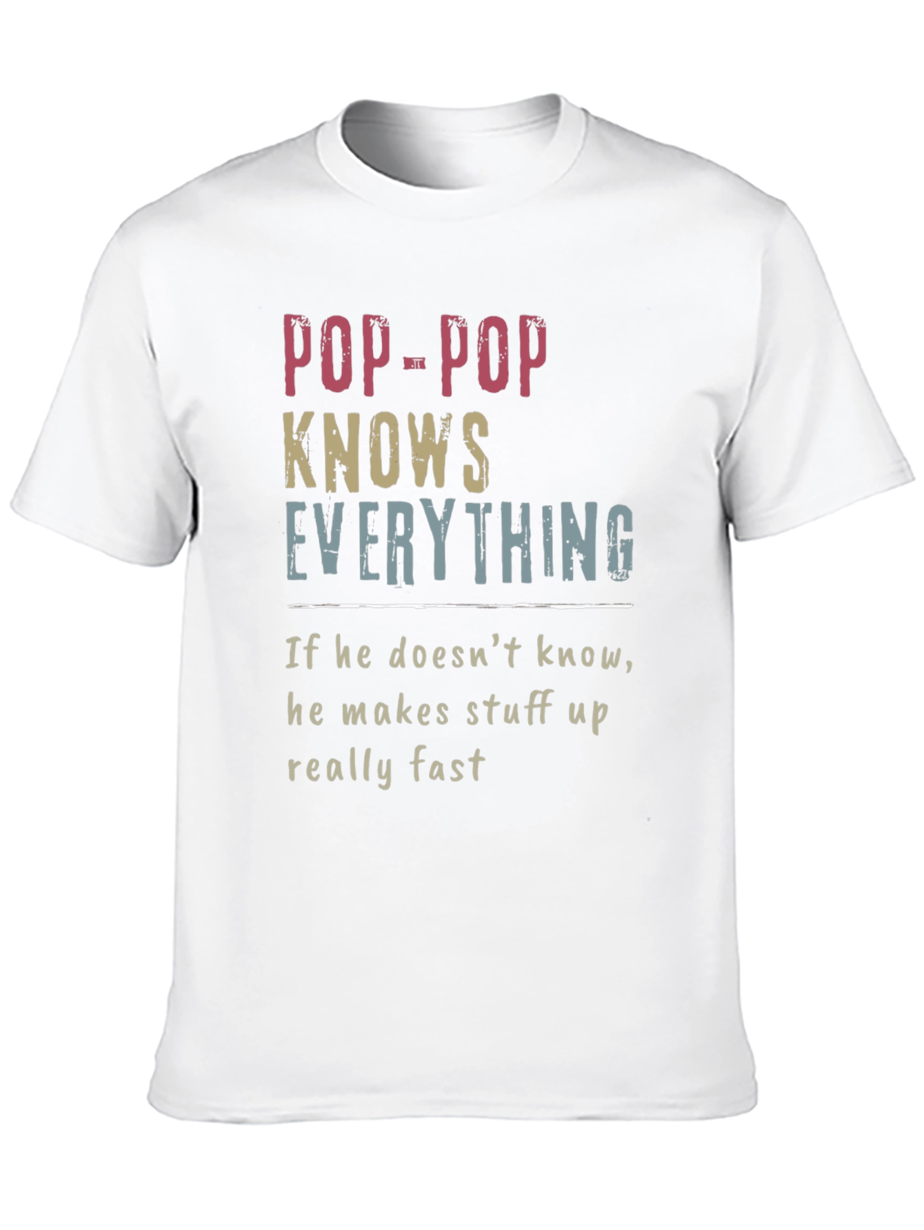 Pop-Pop Knows Everything T-Shirt