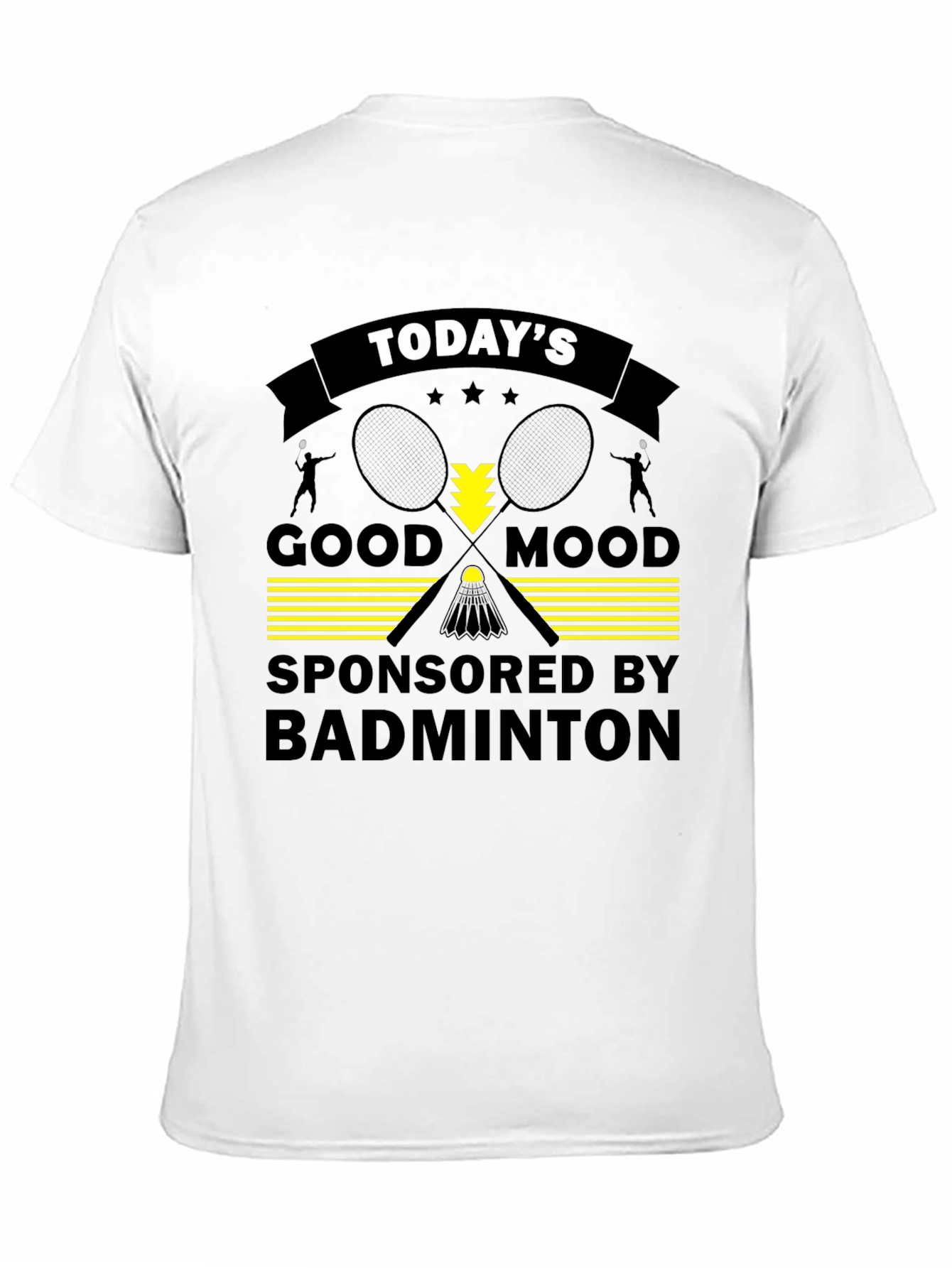 Badminton T-Shirt - Todays Good Mood