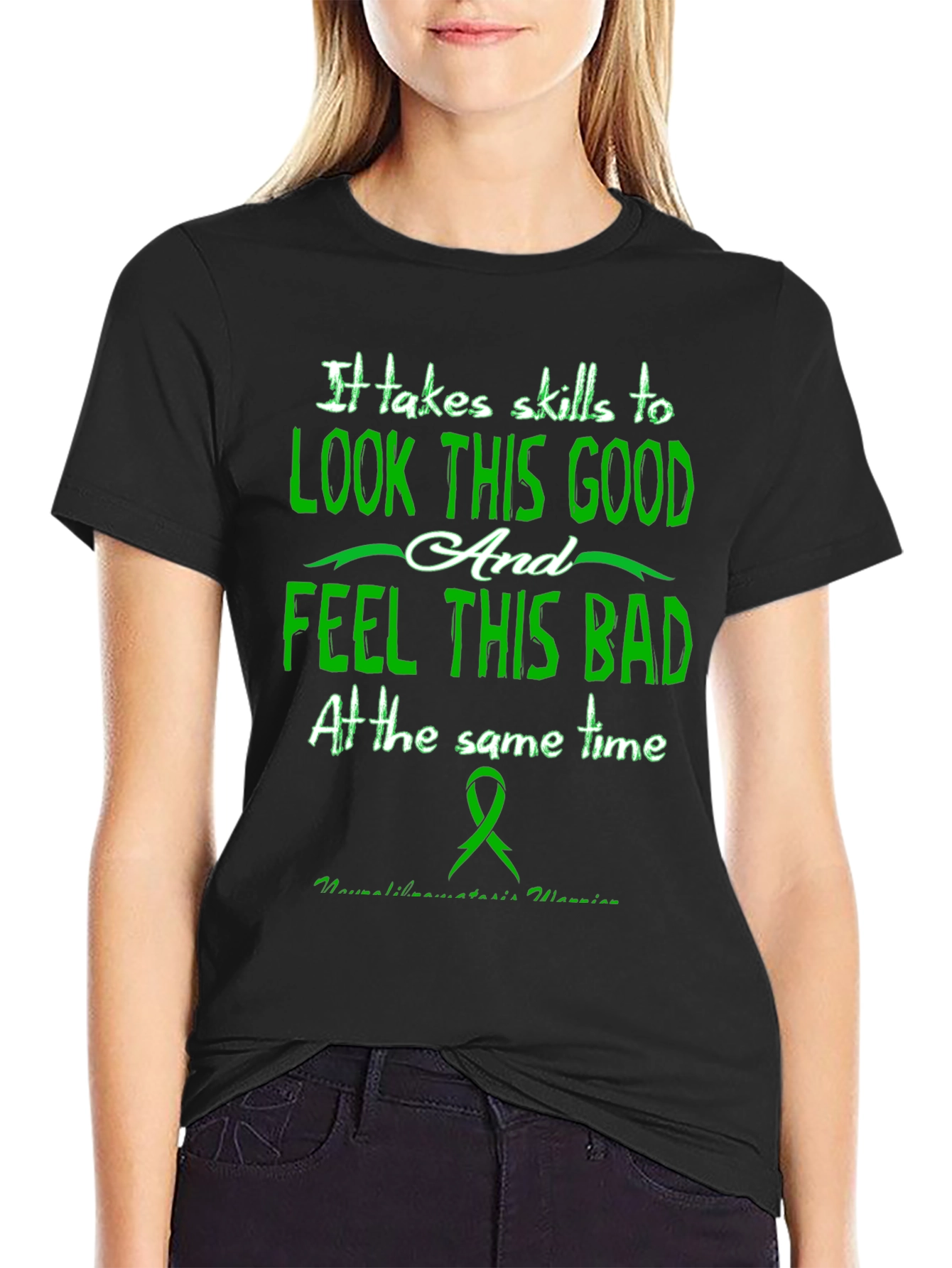 It Takes Skills T-Shirt - Look Good Feel Bad