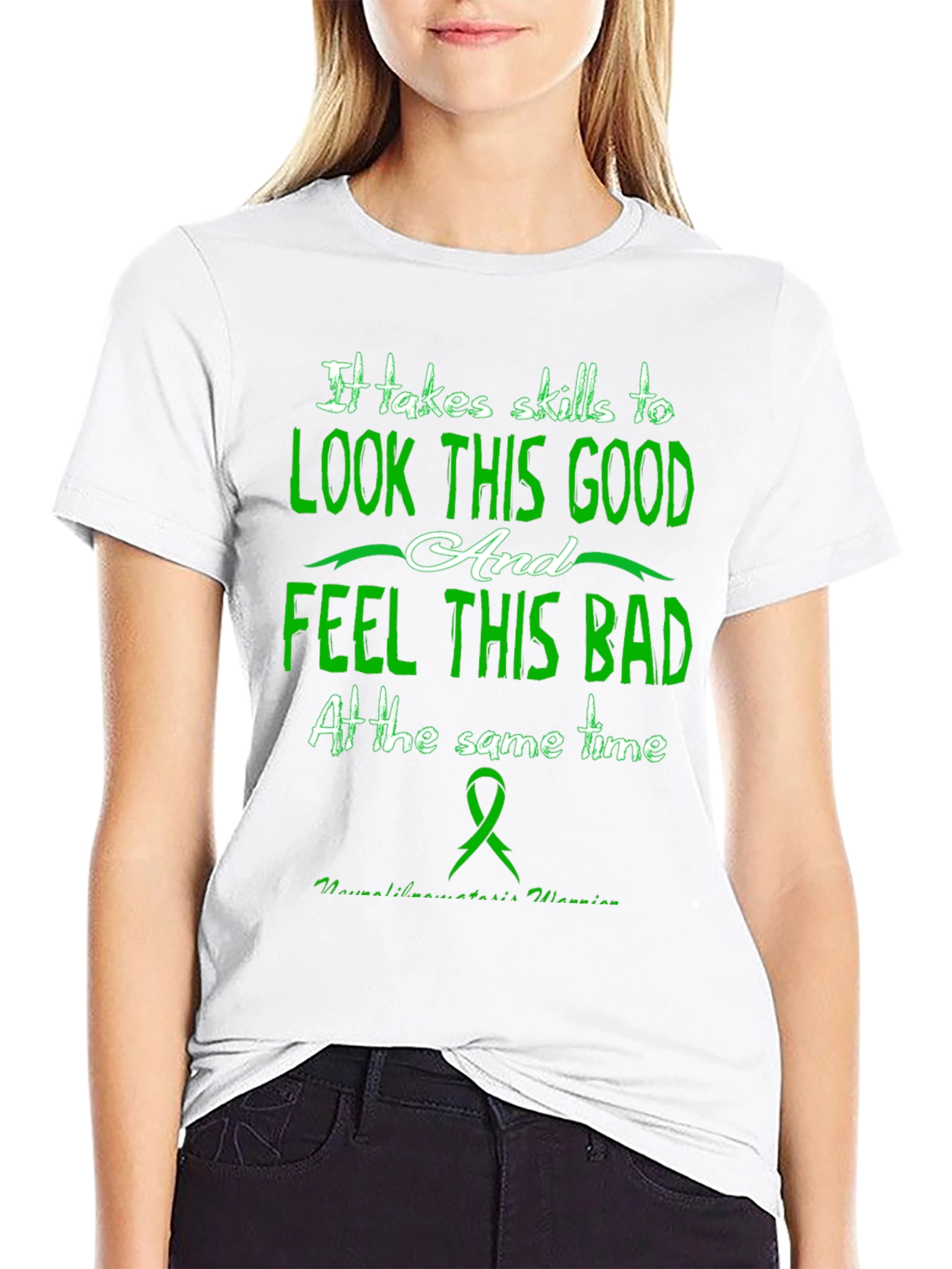 It Takes Skills T-Shirt - Look Good Feel Bad