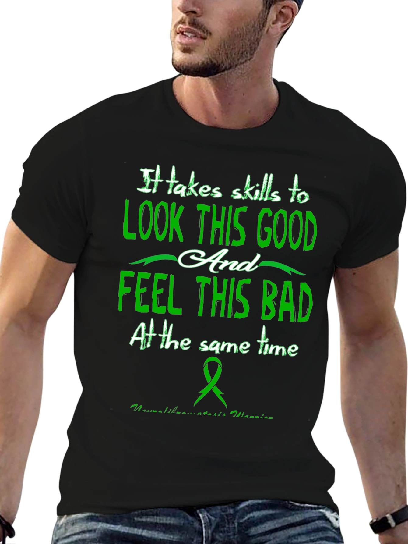 It Takes Skills T-Shirt - Look Good Feel Bad