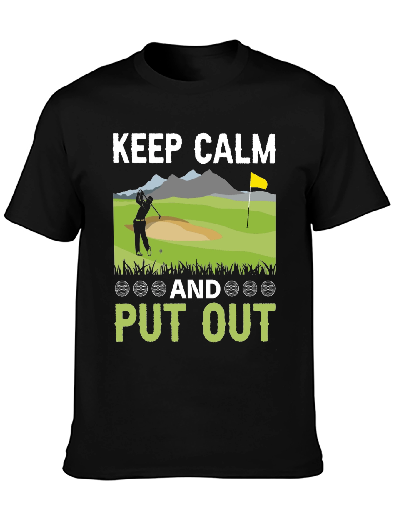Keep Calm & Put Out Funny Golf T-Shirt