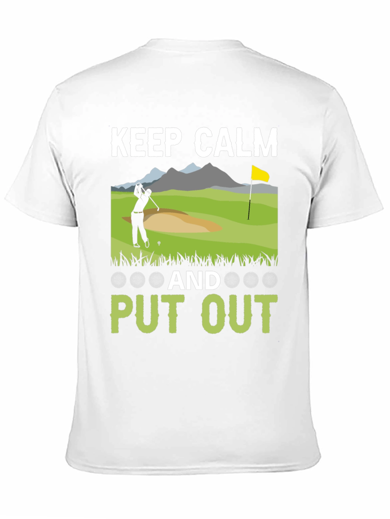 Keep Calm & Put Out Funny Golf T-Shirt