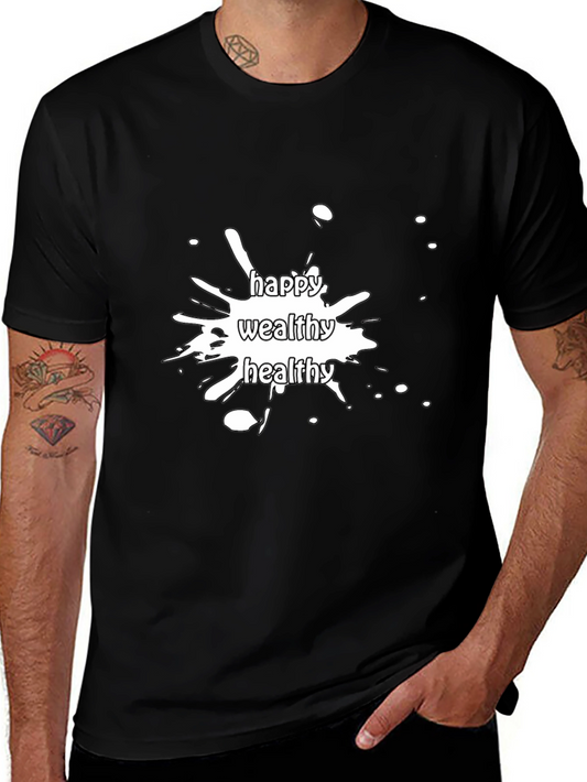 Happy Wealthy Healthy Graphic Tee
