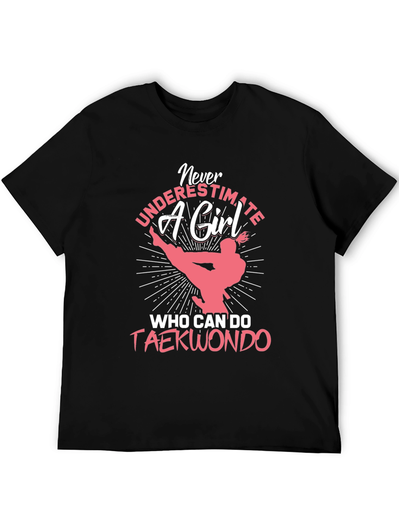 Taekwondo Girl T-Shirt: Never Underestimate