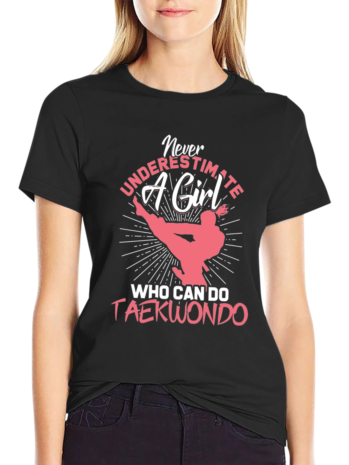 Taekwondo Girl T-Shirt: Never Underestimate