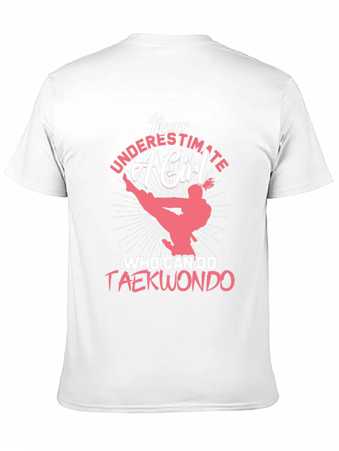 Taekwondo Girl T-Shirt: Never Underestimate