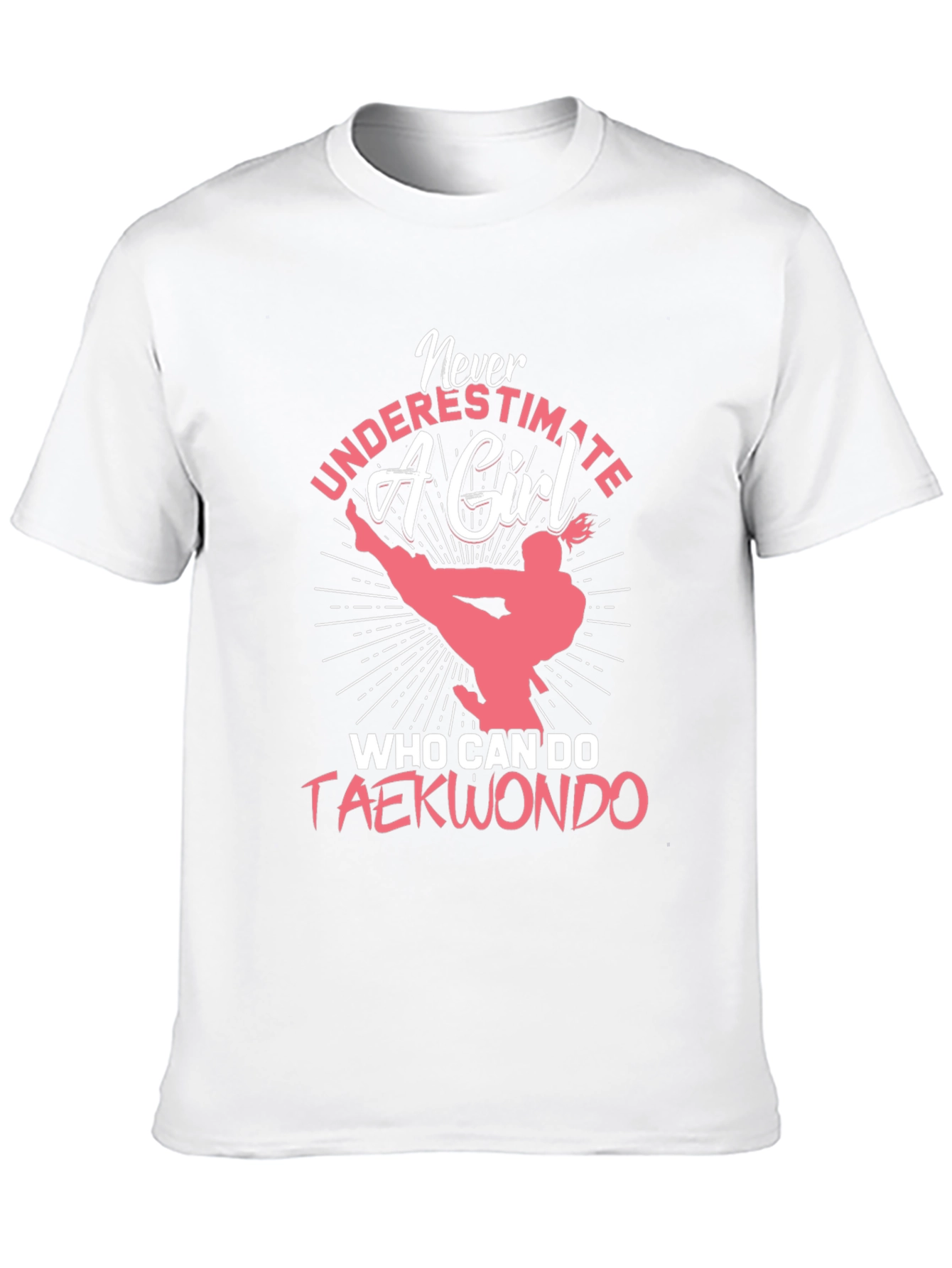 Taekwondo Girl T-Shirt: Never Underestimate