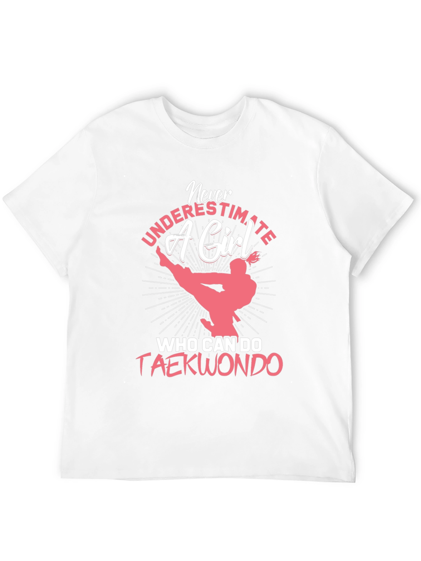 Taekwondo Girl T-Shirt: Never Underestimate