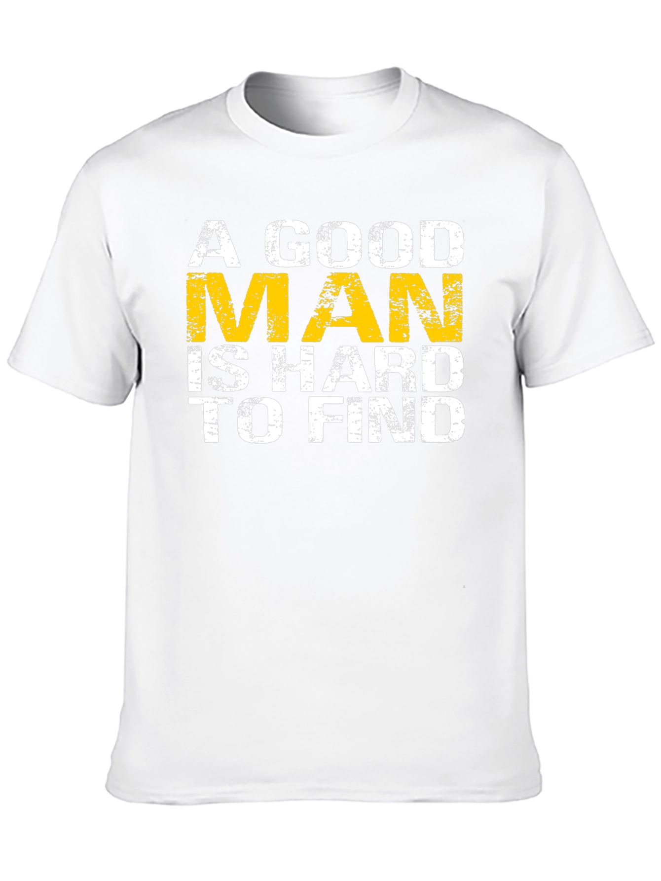 A Good Man is Hard to Find Graphic T-Shirt