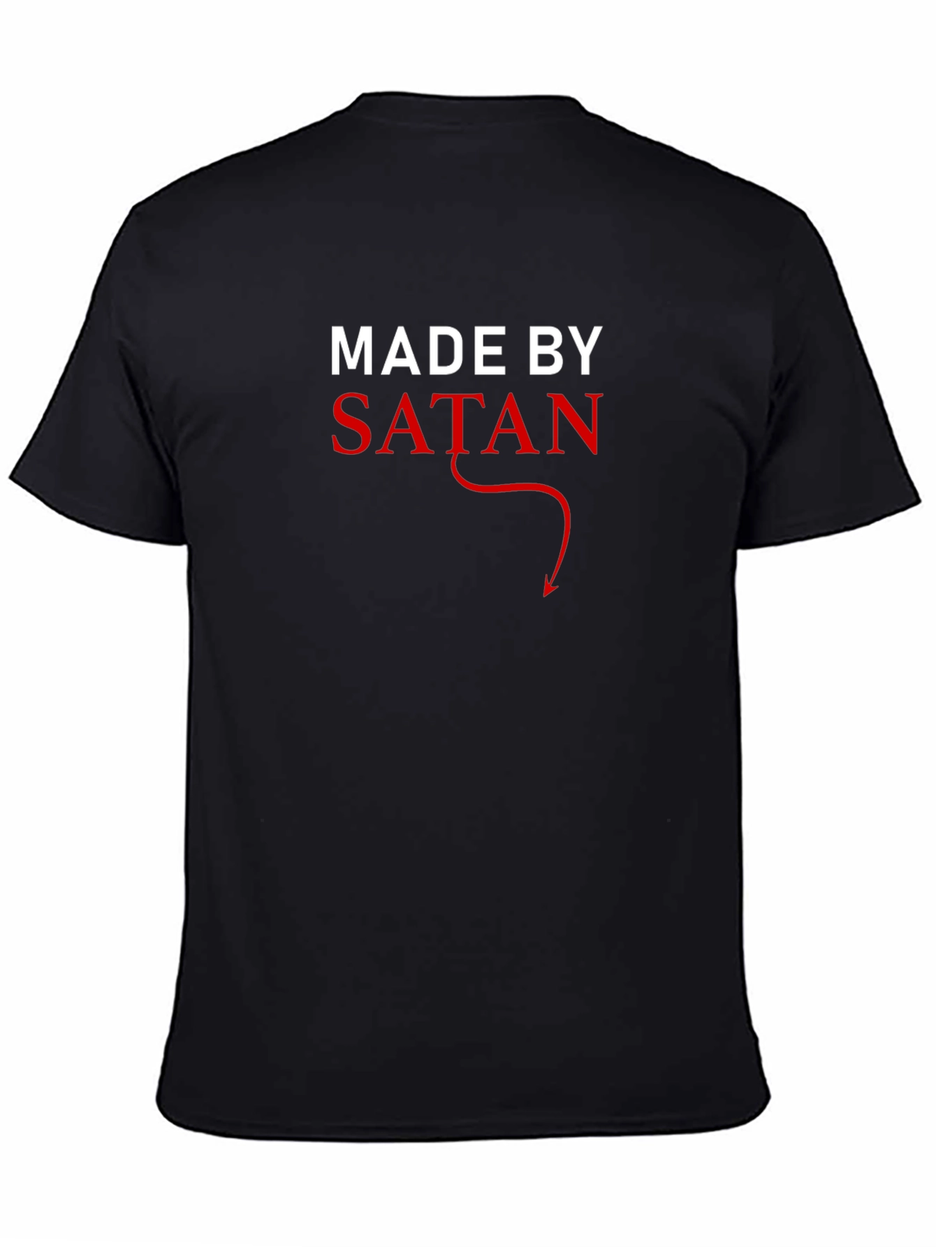 Made By Satan Graphic Tee - Funny T-Shirt