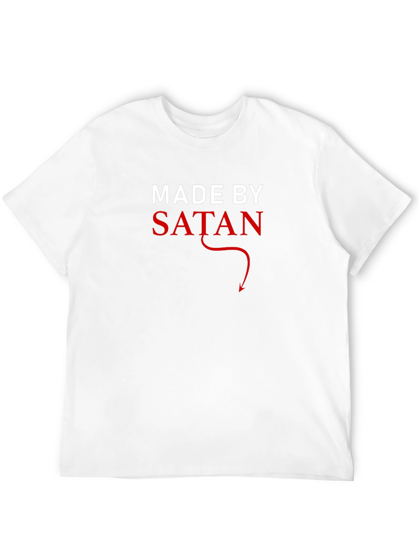 Made By Satan Graphic Tee - Funny T-Shirt