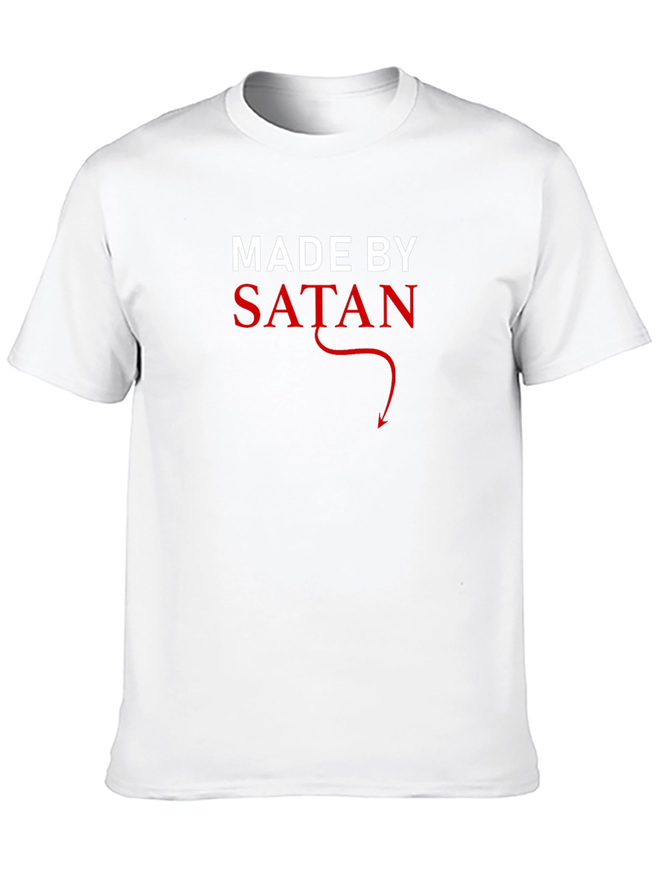 Made By Satan Graphic Tee - Funny T-Shirt