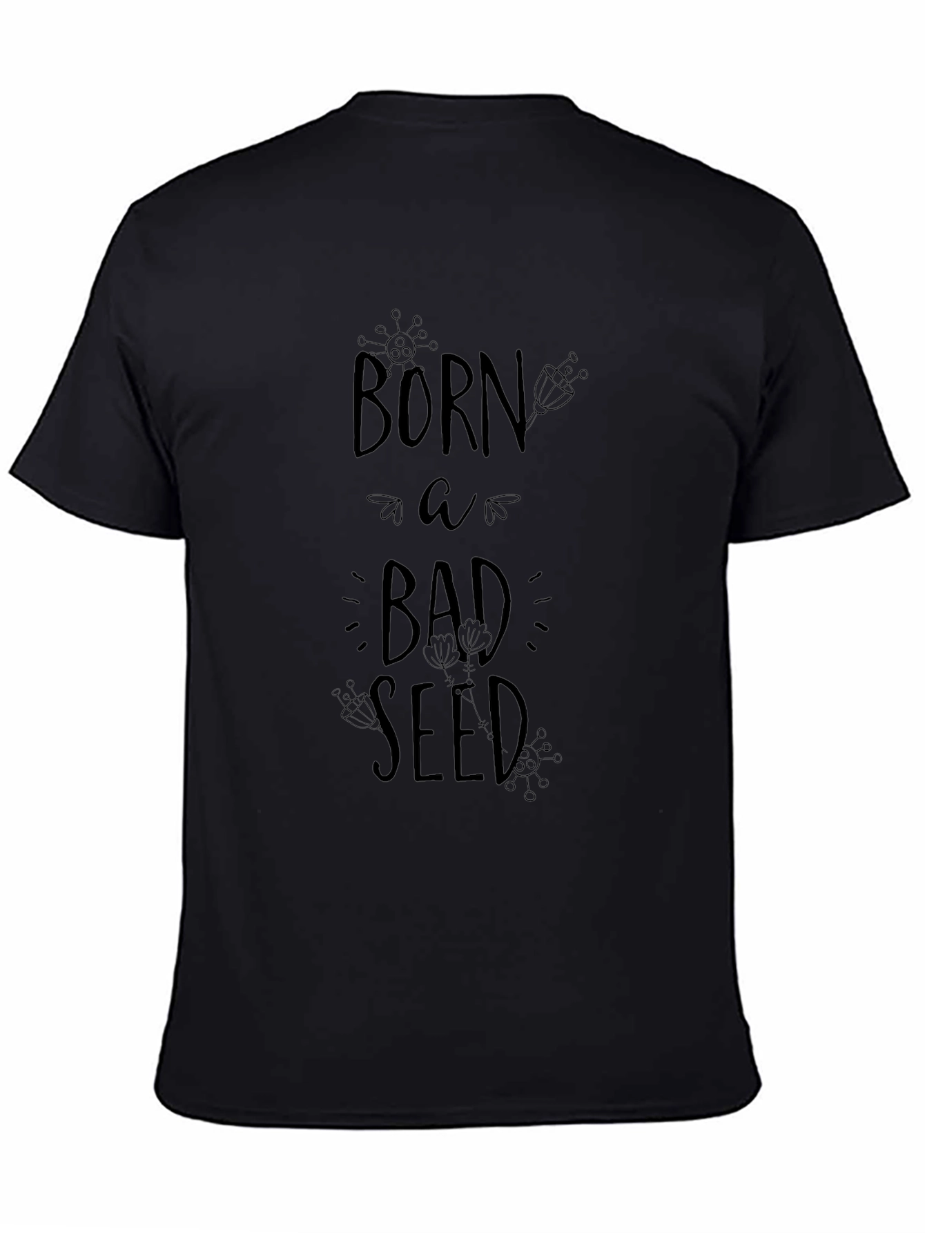 Born A Bad Seed Black Graphic Tee Shirt