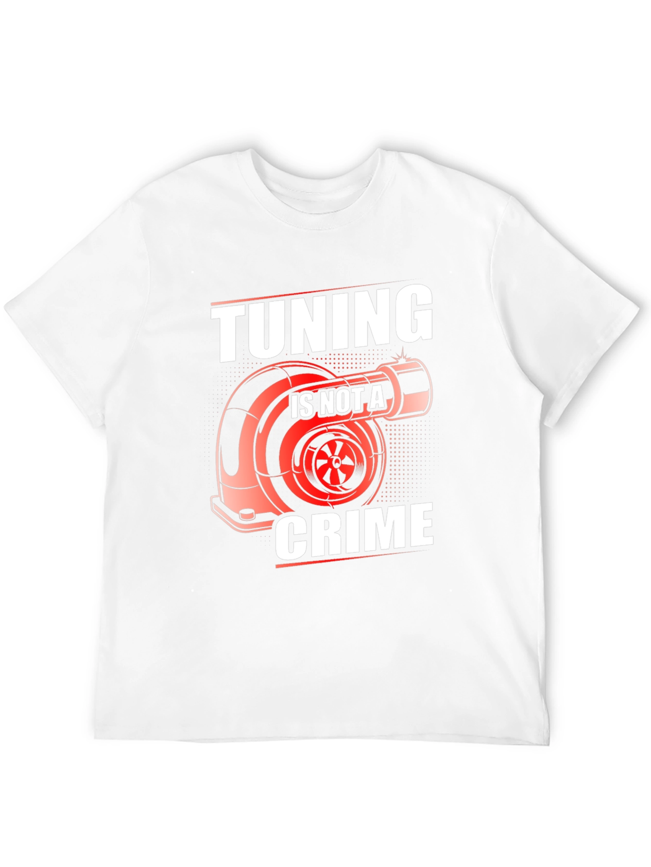 Tuning Is Not A Crime Graphic Tee