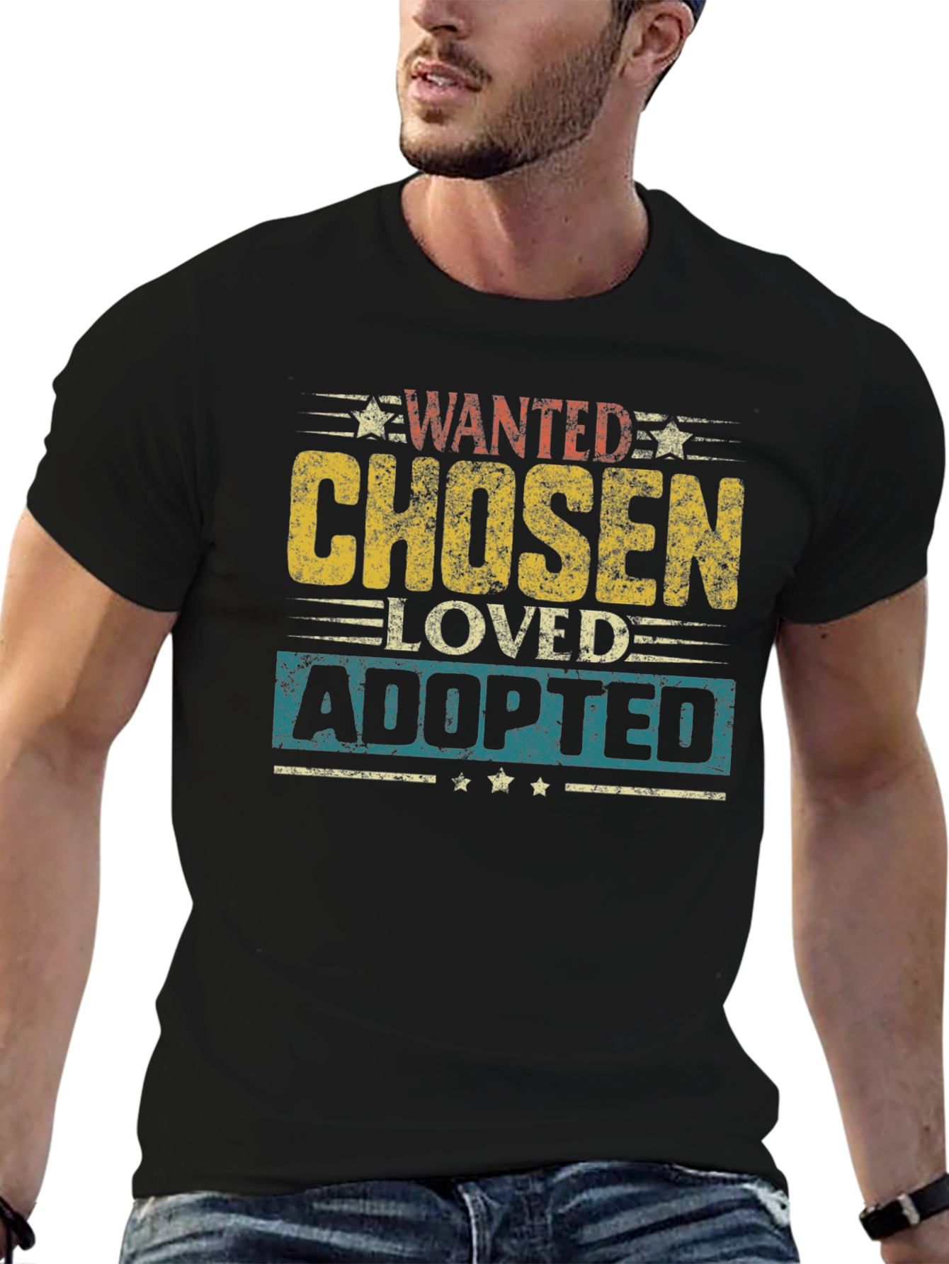 Wanted Chosen Loved Adopted Graphic Tee
