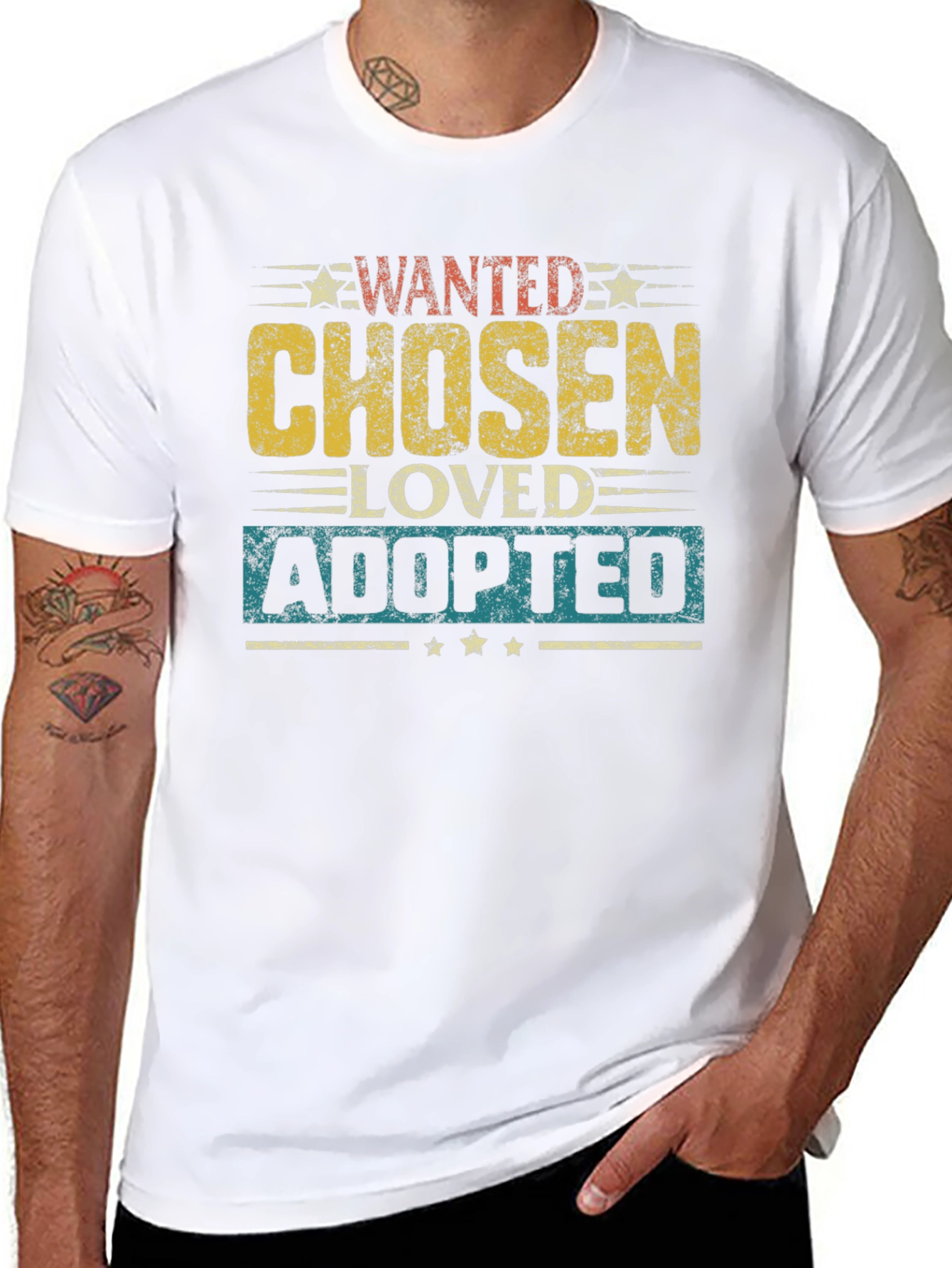 Wanted Chosen Loved Adopted Graphic Tee