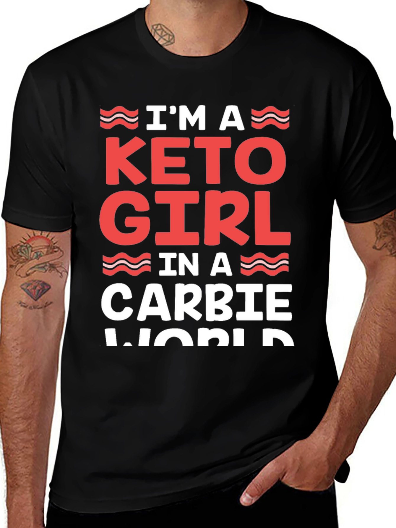 Keto Girl in a Carbie World T-Shirt