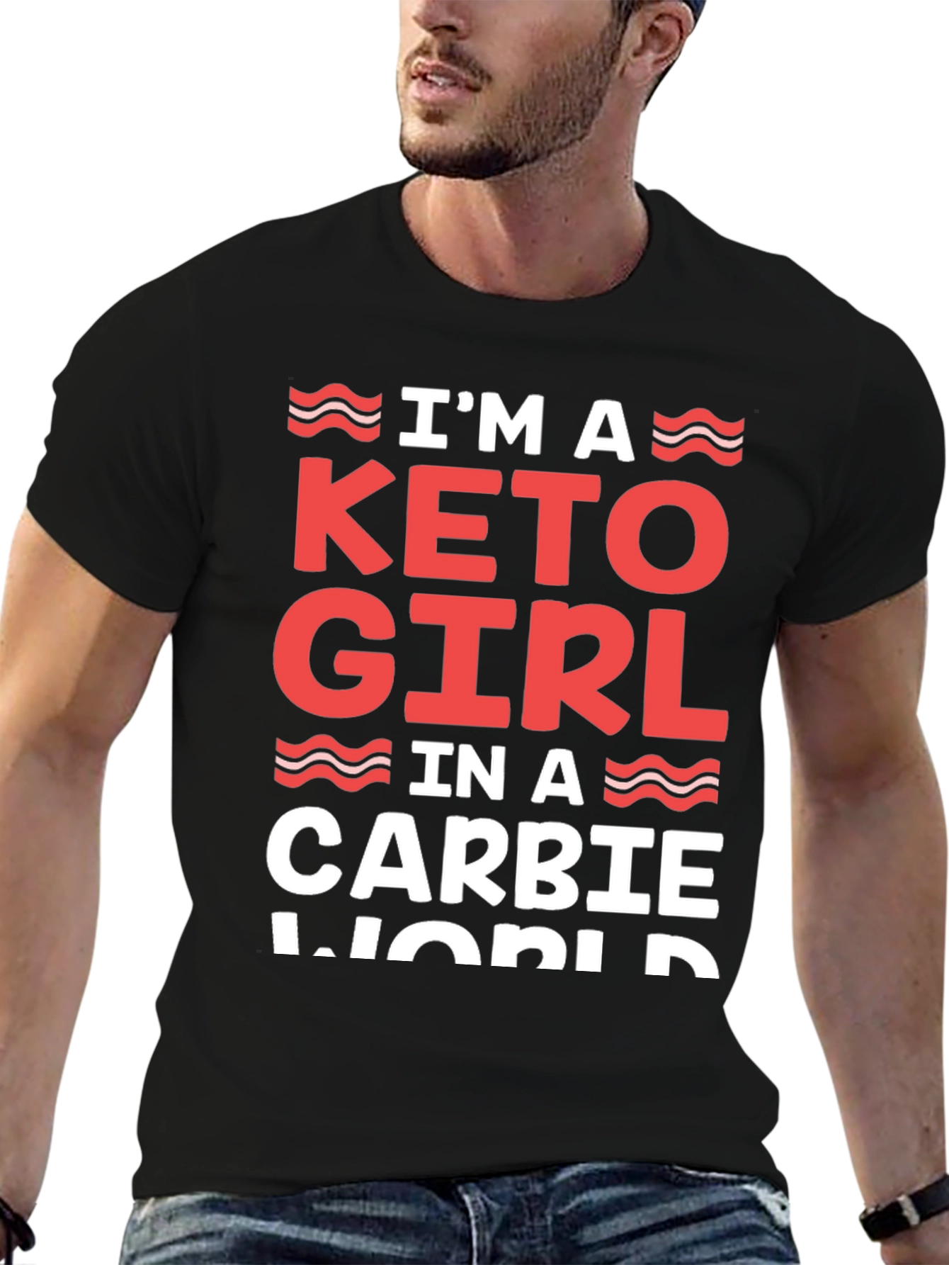 Keto Girl in a Carbie World T-Shirt