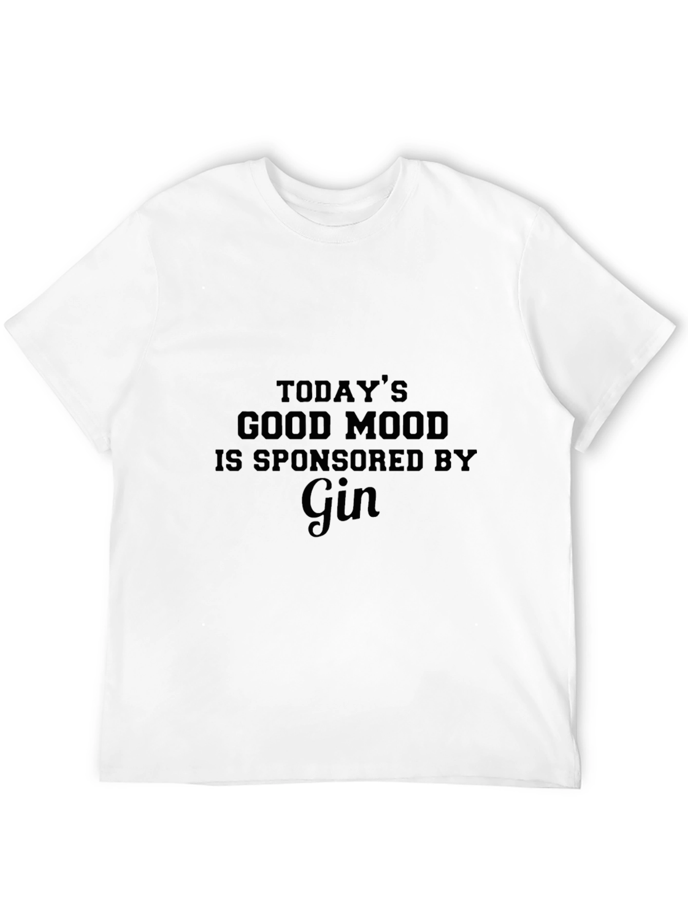 Gin Lovers T-Shirt: Todays Good Mood