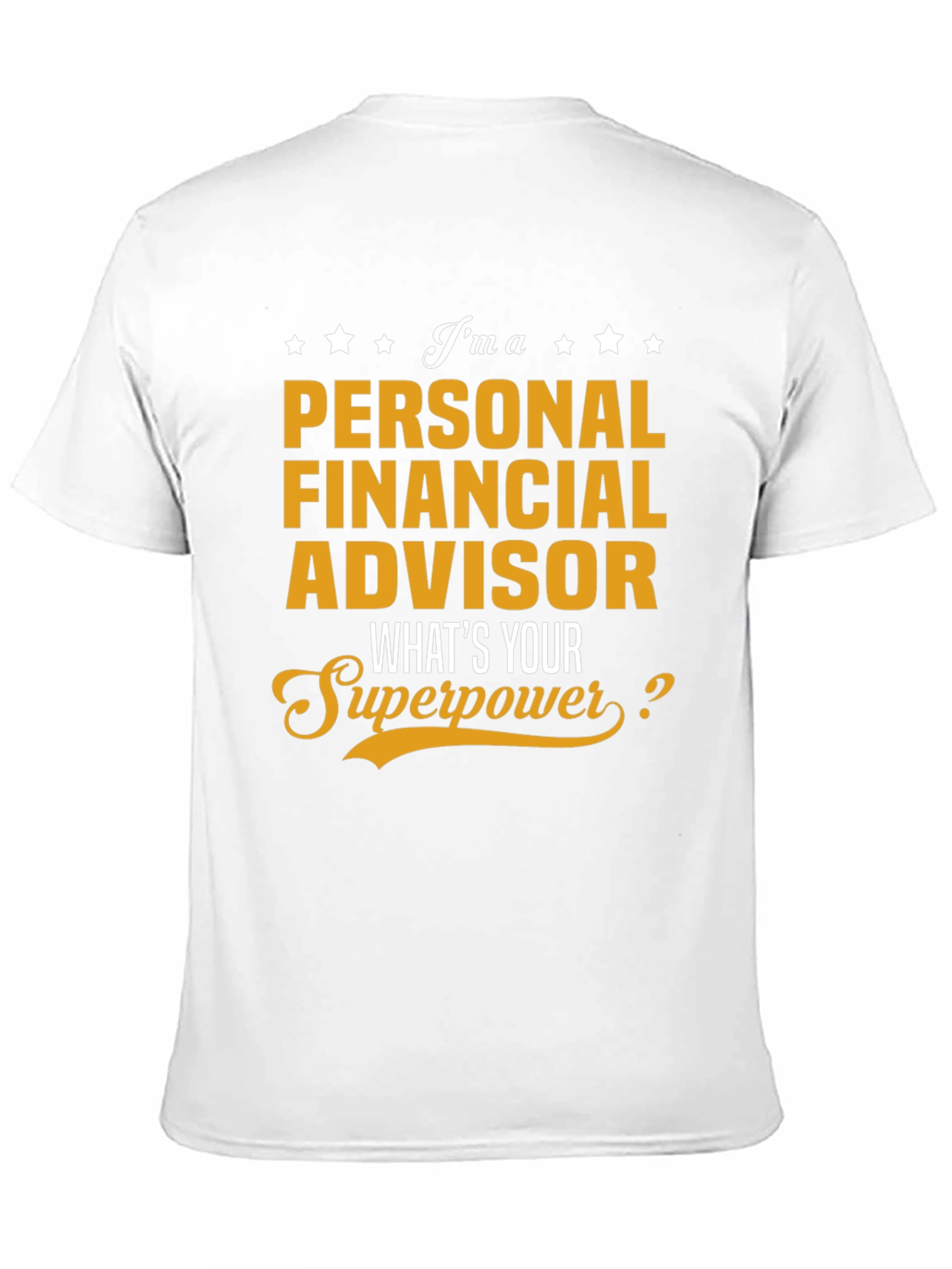 Personal Financial Advisor Superpower T-Shirt