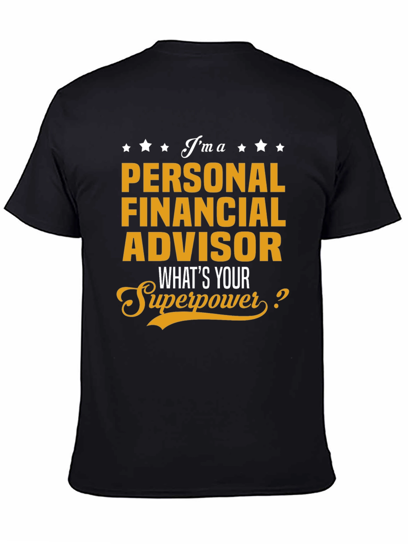 Personal Financial Advisor Superpower T-Shirt