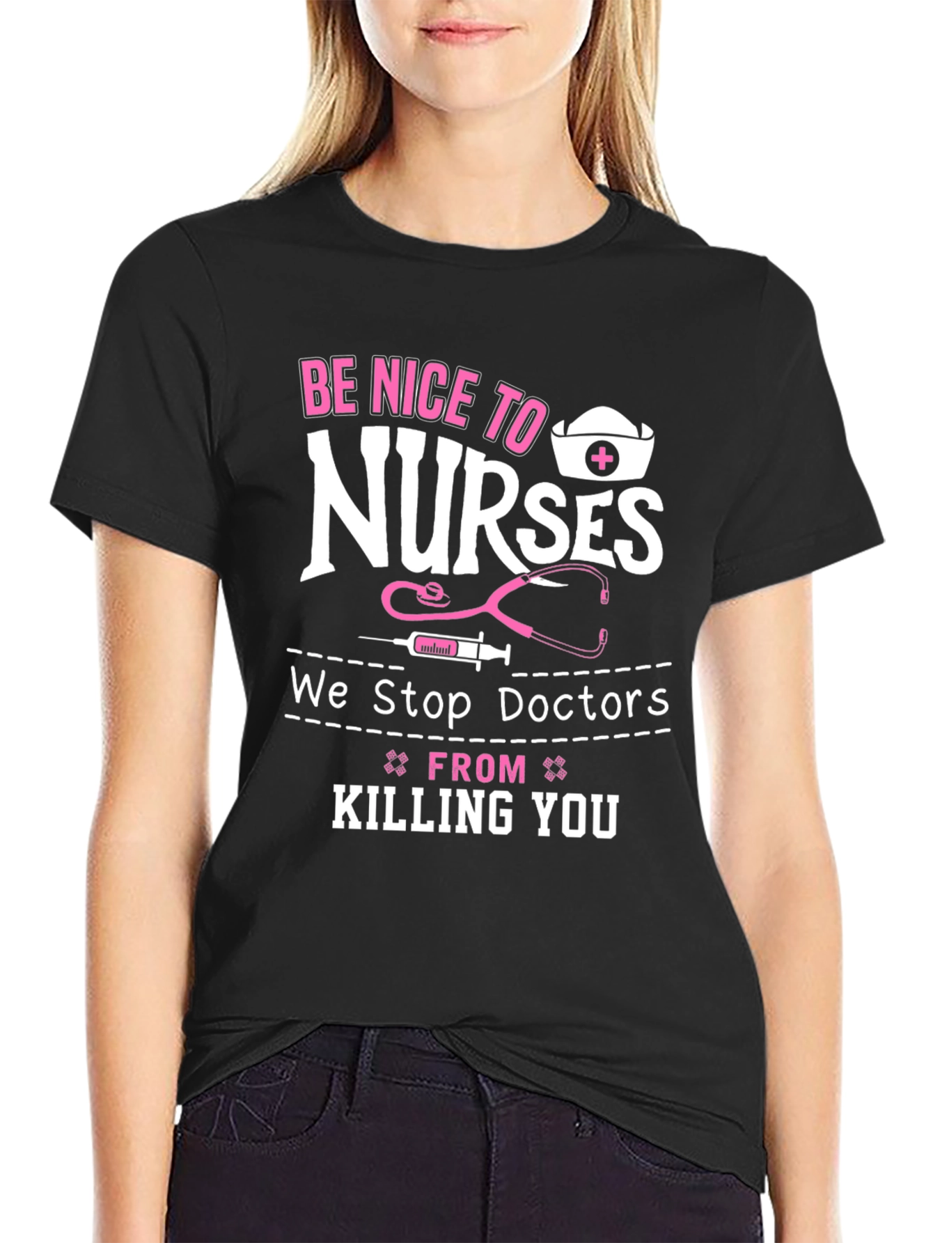 Be Nice to Nurses Graphic T-Shirt