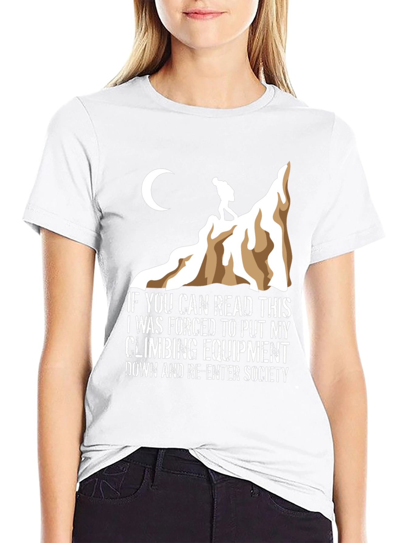 Climbing T-Shirt: Forced to Re-Enter Society