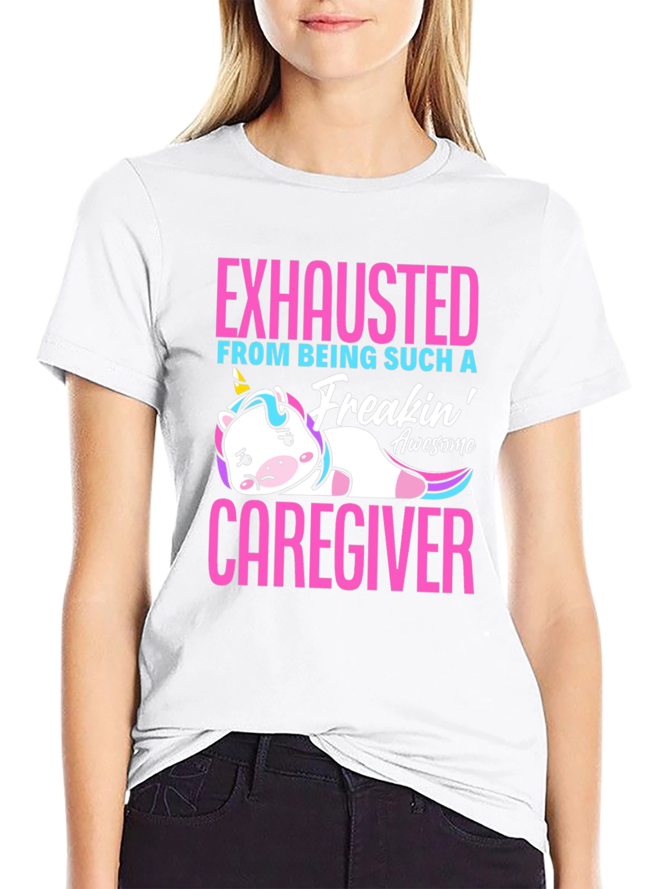 Exhausted Caregiver Unicorn T-Shirt