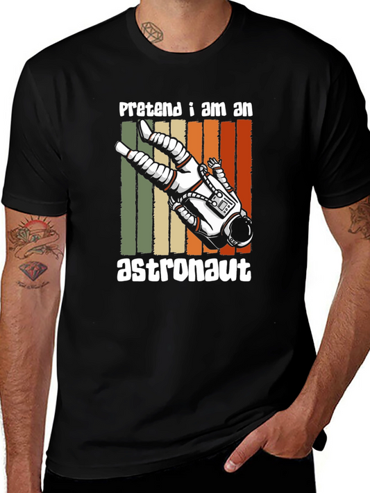 Pretend Im An Astronaut Graphic Tee
