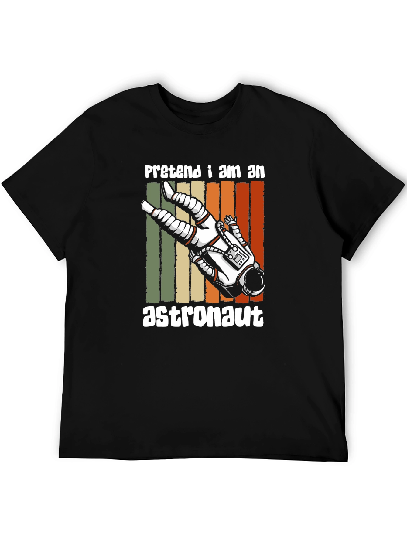 Pretend Im An Astronaut Graphic Tee