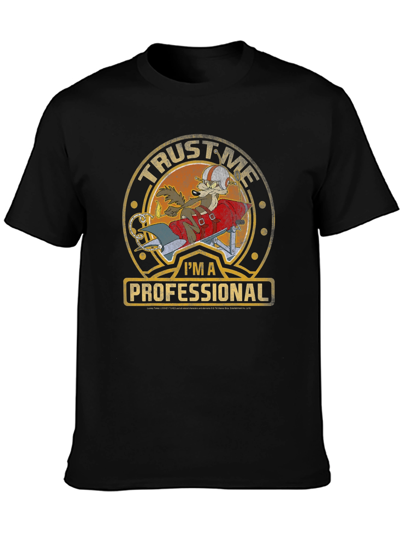 Trust Me Im A Professional Wile E Coyote T-Shirt